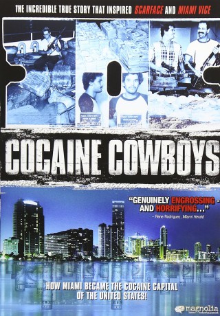 Cocaine Cowboys (2006) [DVD]