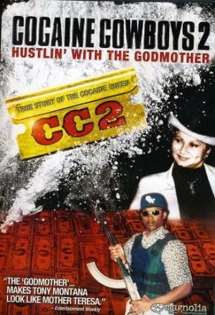 Cocaine Cowboys 2: Godmother [DVD]