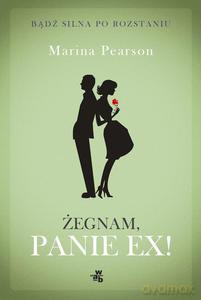 Żegnam, Panie Ex! - Marina Pearson [KSIĄŻKA]