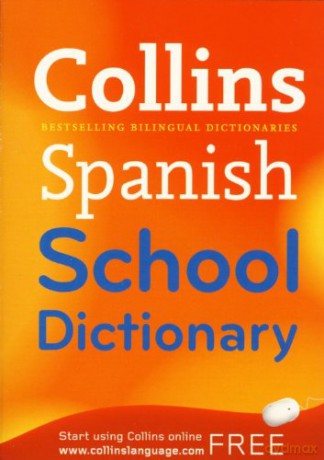 Collins Spanish School Dictionary [KSIĄŻKA]