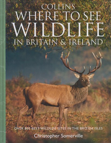 Collins Where To See Wildlife In Britain Ireland [KSIĄŻKA]