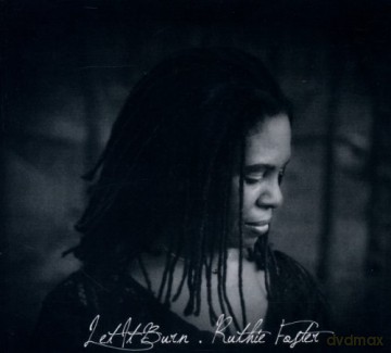 Ruthie Foster: Let It Burn [CD]