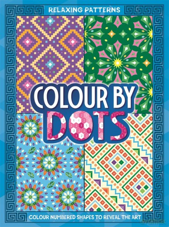 Colour By Dots Relaxing Patterns [KSIĄŻKA]