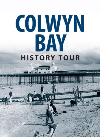 Colwyn Bay History Tour [KSIĄŻKA]
