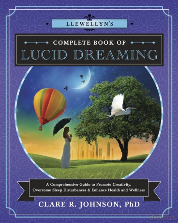 Complete Book Of Lucid Dreaming [KSIĄŻKA]