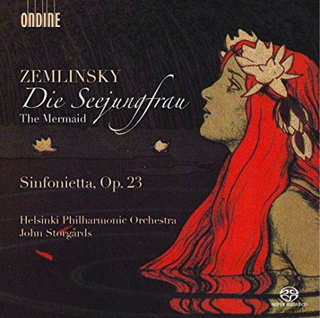 Helsinki Philharmonic Orchestra: Zemlinsky:The Mermaid [CD]