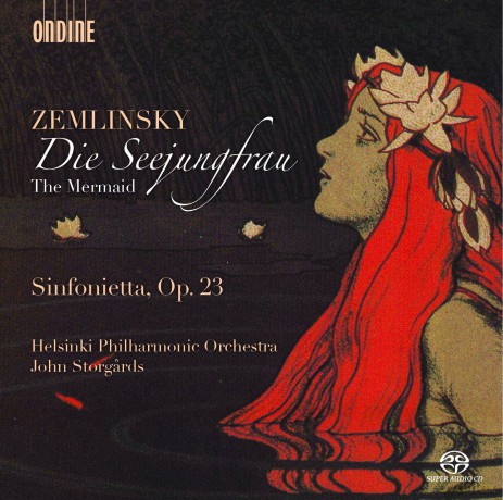Helsinki Philharmonic Orchestra: Zemlinsky:The Mermaid [CD]