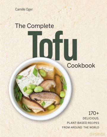 Complete Tofu Cookbook [KSIĄŻKA]