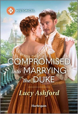 Compromised Into Marrying The Duke [KSIĄŻKA]