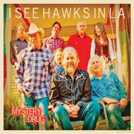 I See Hawks In La: Mystery Drug [CD]
