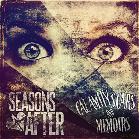 Seasons After: Calamity Scars And Memoirs [CD]