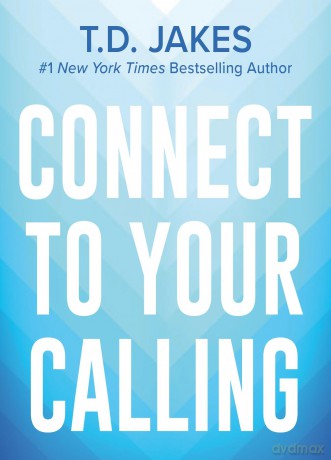 Connect to Your Calling [KSIĄŻKA]