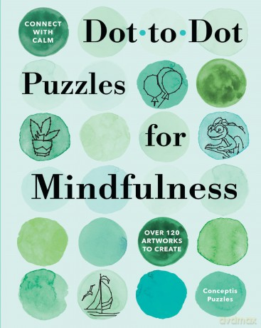 Connect with Calm DottoDot Puzzles for Mindfulness [KSIĄŻKA]