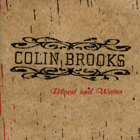 Colin Brooks: Blood And Water [CD]