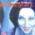 Renata Przemyk: Andergrant [CD]
