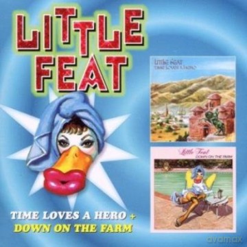 Little Feat: Time Loves A Hero + Down On The Farm [2CD]