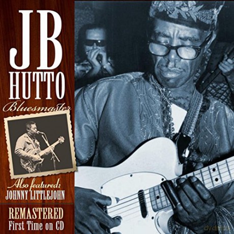 JB Hutto: Bluesmaster-The Lost Tapes [CD]