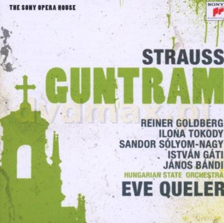 Eve Queler: R. Strauss: Guntram [2CD]