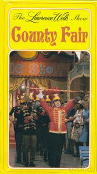 Lawrence Welk: County Fair