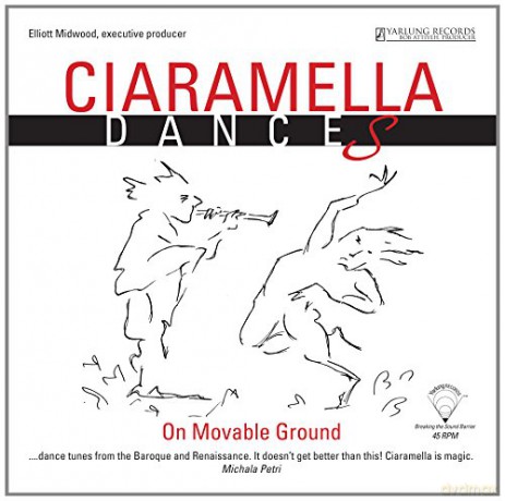 Ciaramella Ensemble: Adam Knight Gilbert: Ciaramella Dances [Winyl]