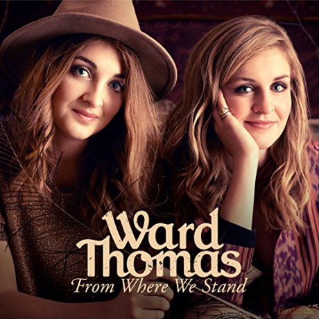 Ward Thomas: From Where We Stand [CD]