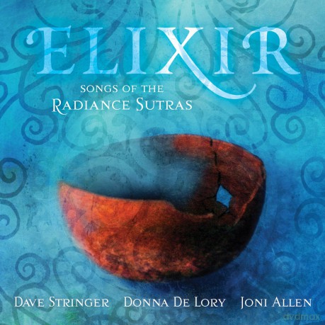 Dave Stringer: Elixir - Songs of the Radiance Sutras [CD]