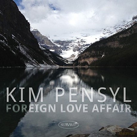 Kim Pensyl: Foreign Love Affair [CD]