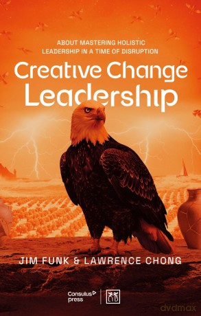 Creative Change Leadership [KSIĄŻKA]
