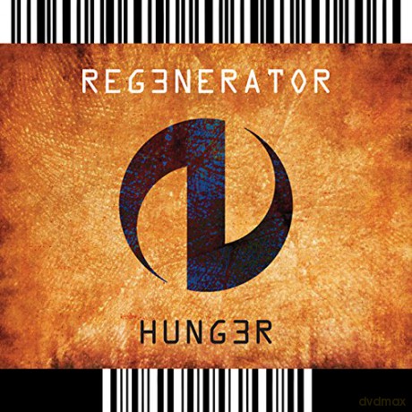 Regenerator: Hunger [CD]