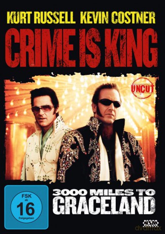 Crime Is King - 3000 Miles To Graceland [DVD]