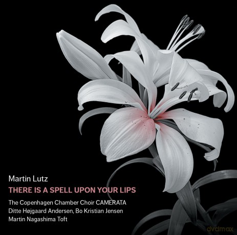 Camerata: Lutz:A Spell Upon Your Lips [CD]
