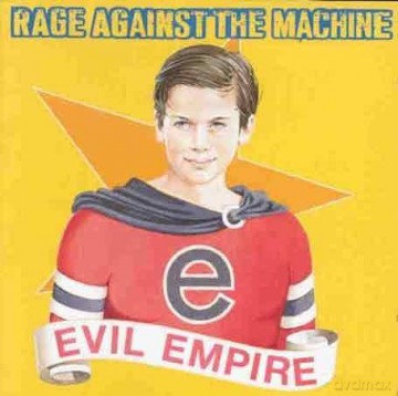 Rage Against The Machine: Evil Empire [CD]