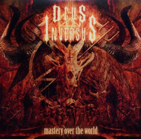 Deus Inversus: Mastery Over The World [CD]