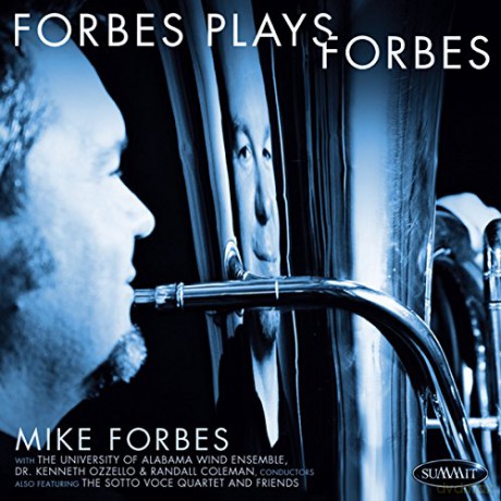 Mike Forbes: Mike Forbes With The University Of Alabama Wind Ensemble [CD]