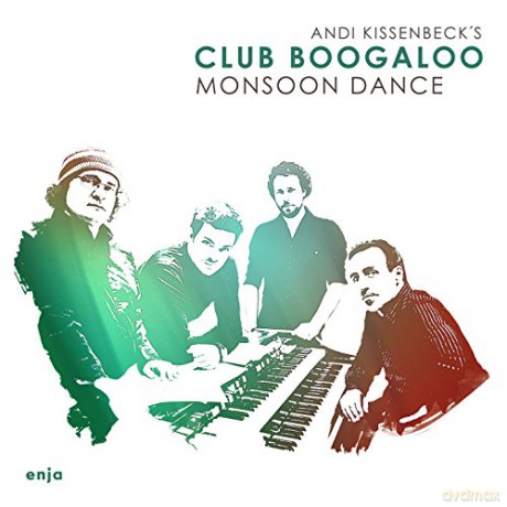 Andi Kissenbeck's Club Boogaloo: Monsoon Dance [CD]