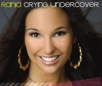 Rania: Crying Undercover [CD]