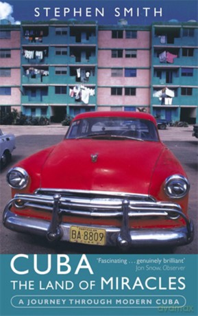 Cuba The Land Of Miracles [KSIĄŻKA]