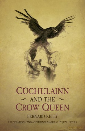 Cuchulainn and the Crow Queen [KSIĄŻKA]
