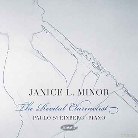 Janice Minor: The Recital Clarinetist [CD]