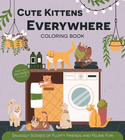 Cute Kittens Everywhere Coloring Book [KSIĄŻKA]