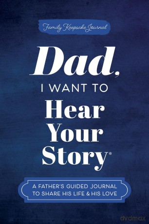 Dad I Want to Hear Your Story [KSIĄŻKA]