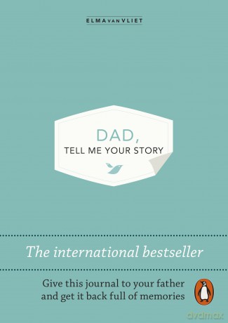 Dad Tell Me Your Story [KSIĄŻKA]