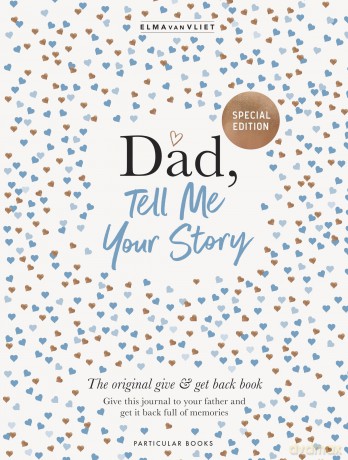Dad Tell Me Your Story [KSIĄŻKA]