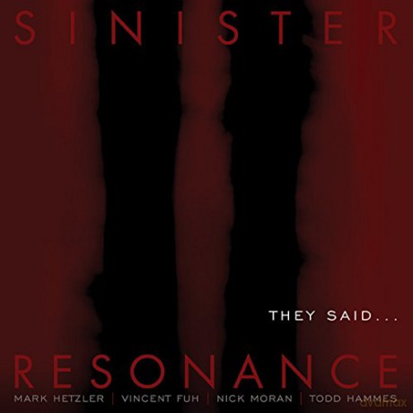 Sinister Resonance: They Said... [CD]