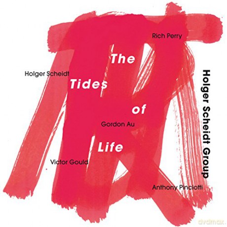 Holger Scheidt Group: The Tides of Life [CD]