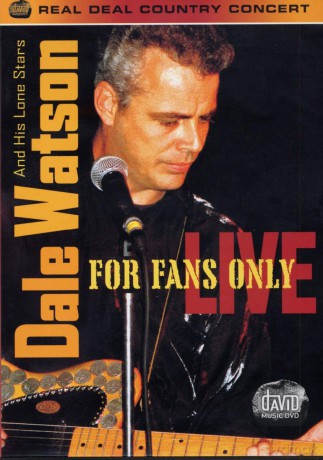 Dale Watson - For Fans Only-Live [DVD]