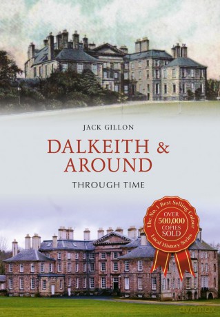 Dalkeith Around Through Time [KSIĄŻKA]