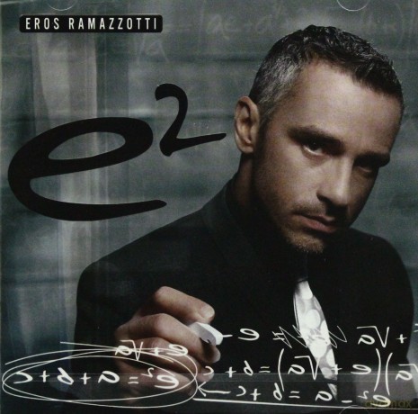 Eros Ramazzotti: E2 [2CD]