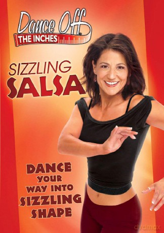 Dance Off The Inches: Sizzling Salsa [DVD]