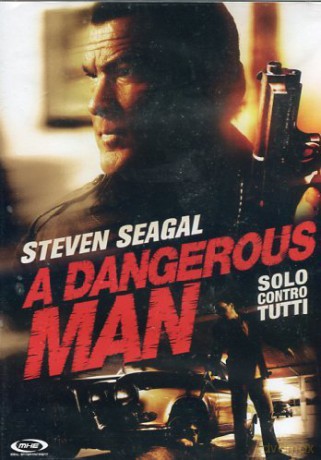 Dangerous Man (A) - Solo Contro Tutti [DVD]